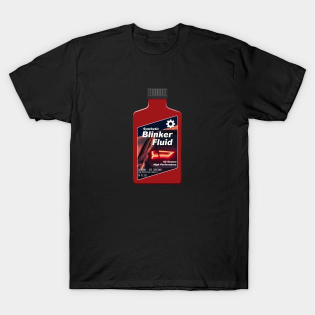 Blinker Fluid Bottle T-Shirt by GloopTrekker Select